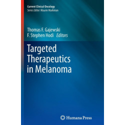 Targeted Therapeutics in Melanoma