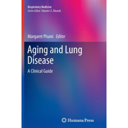 Aging and Lung Disease: A Clinical Guide