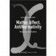 Matter, Affect, AntiNormativity: Theory Beyond Dualism