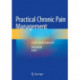 Practical Chronic Pain Management: A Case-Based Approach