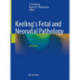 Keeling's Fetal and Neonatal Pathology