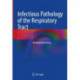 Infectious Pathology of the Respiratory Tract