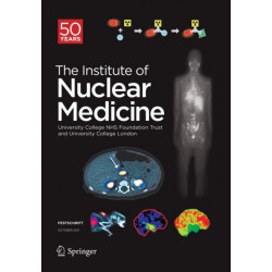 Festschrift – The Institute of Nuclear Medicine: 50 Years