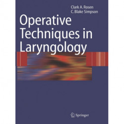 Operative Techniques in Laryngology