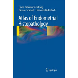 Atlas of Endometrial Histopathology