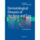 Dermatological Diseases of the Nose and Ears: An Illustrated Guide