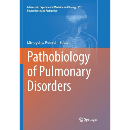 Pathobiology of Pulmonary Disorders