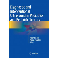 Diagnostic and Interventional Ultrasound in Pediatrics and Pediatric Surgery