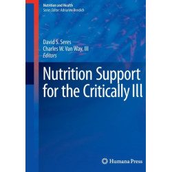 Nutrition Support for the Critically Ill