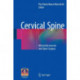 Cervical Spine: Minimally Invasive and Open Surgery