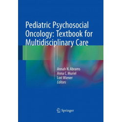 Pediatric Psychosocial Oncology: Textbook for Multidisciplinary Care