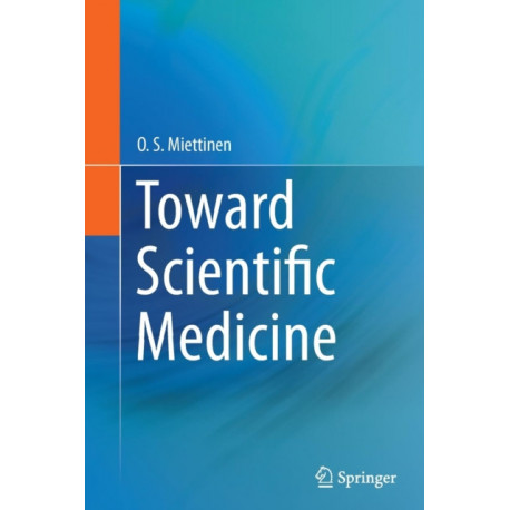 Toward Scientific Medicine