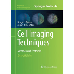 Cell Imaging Techniques: Methods and Protocols