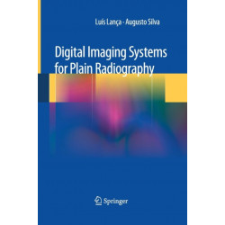 Digital Imaging Systems for Plain Radiography