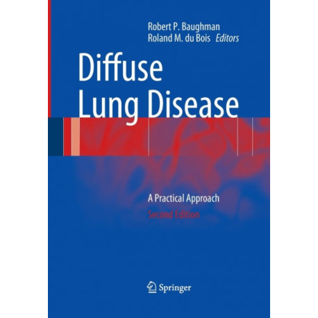Diffuse Lung Disease: A Practical Approach