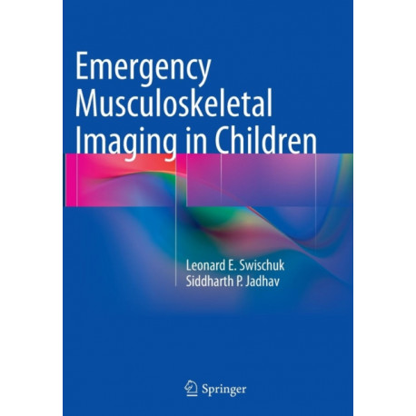 Emergency Musculoskeletal Imaging in Children