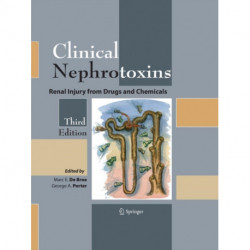 Clinical Nephrotoxins: Renal Injury from Drugs and Chemicals