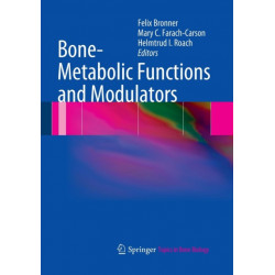 Bone-Metabolic Functions and Modulators