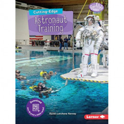 Cutting-Edge Astronaut Training