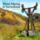 Compact Wales: Snowdonia Metal Mines: Recording the Past