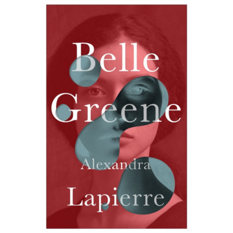 Belle Greene: She hid an incredible secret