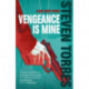 Vengeance is Mine