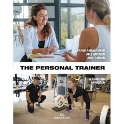 The Personal Trainer: A Coaching Approach