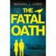 The Fatal Oath