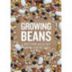 Growing Beans: A Diet for Healthy People & Planet