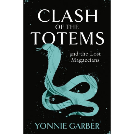 CLASH OF THE TOTEMS and the Lost Magaecians