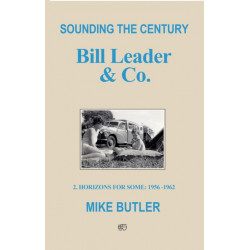 Sounding the Century: Bill Leader & Co - Book 2: 2 – Horizons For Some 1956-1962