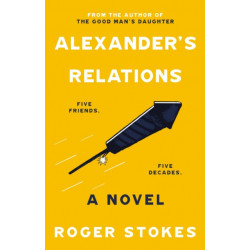 Alexander's Relations: Five Friends... Five Decades