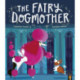 The The Fairy Dogmother