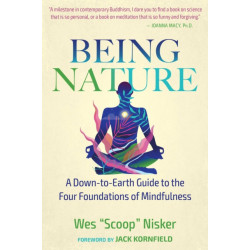 Being Nature: A Down-to-Earth Guide to the Four Foundations of Mindfulness