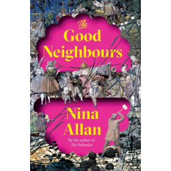 The Good Neighbours: Winner of the 2025 Prix Medicis Etranger