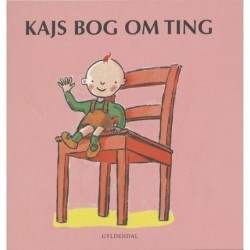 Kajs bog om ting