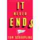 It Never Ends: A Memoir with Nice Memories!