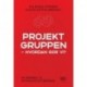 Projektgruppen - hvordan gør vi?: En håndbog til universitetsstuderende