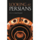 Looking at Persians