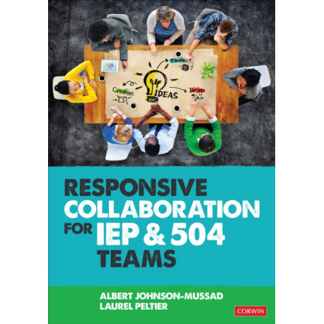 Responsive Collaboration for IEP and 504 Teams