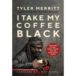 I Take My Coffee Black: Reflections on Tupac, Musical Theater, Faith, and Being Black in America