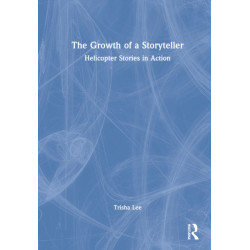 The Growth of a Storyteller: Helicopter Stories in Action