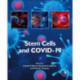 Stem Cells and COVID-19