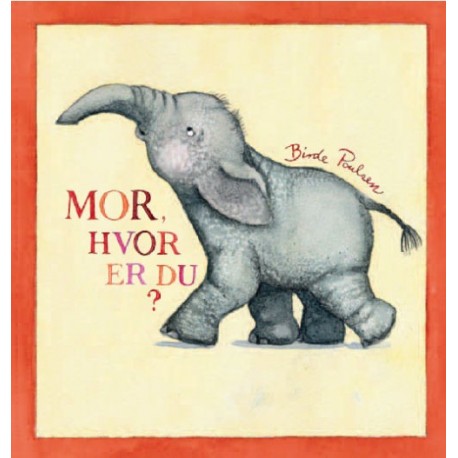 Mor, hvor er du?