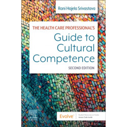 The Health Care Professional's Guide to Cultural Competence