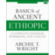 Basics of Ancient Ethiopic: A Complete Grammar, Workbook, and Lexicon