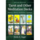 Tarot and Other Meditation Decks: History, Theory, Aesthetics, Typology, 2d ed.