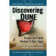 Discovering Dune: Essays on Frank Herbert's Epic Saga