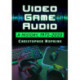 Video Game Audio: A History, 1972-2020