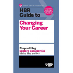 HBR Guide to Changing Your Career